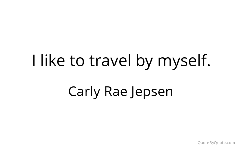 Preview image for this quote by Carly Rae Jepsen