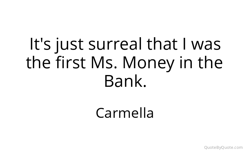 Preview image for this quote by Carmella