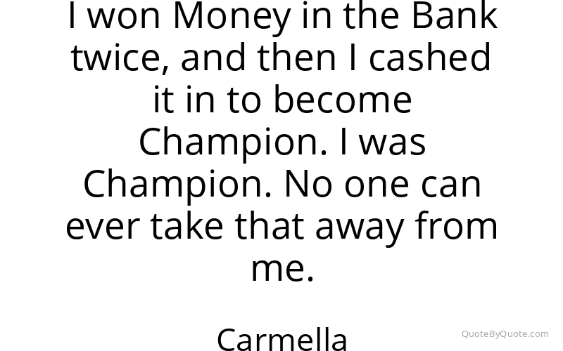 Preview image for this quote by Carmella