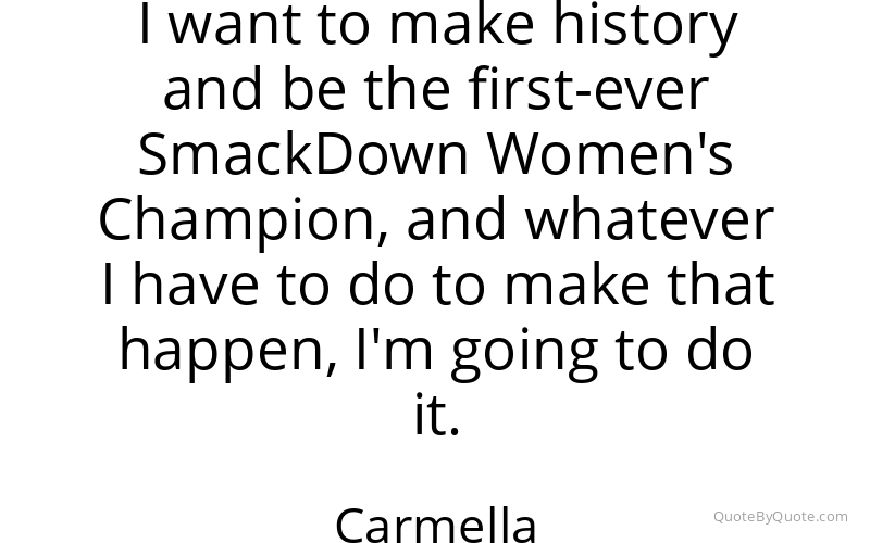 Preview image for this quote by Carmella