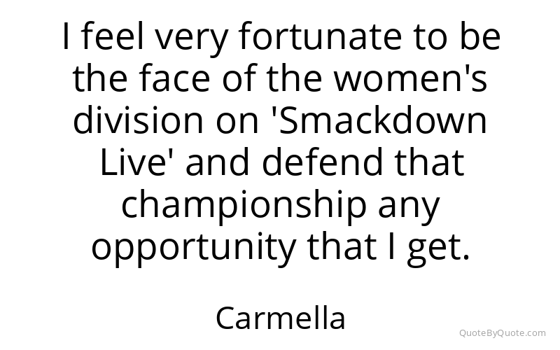 Preview image for this quote by Carmella