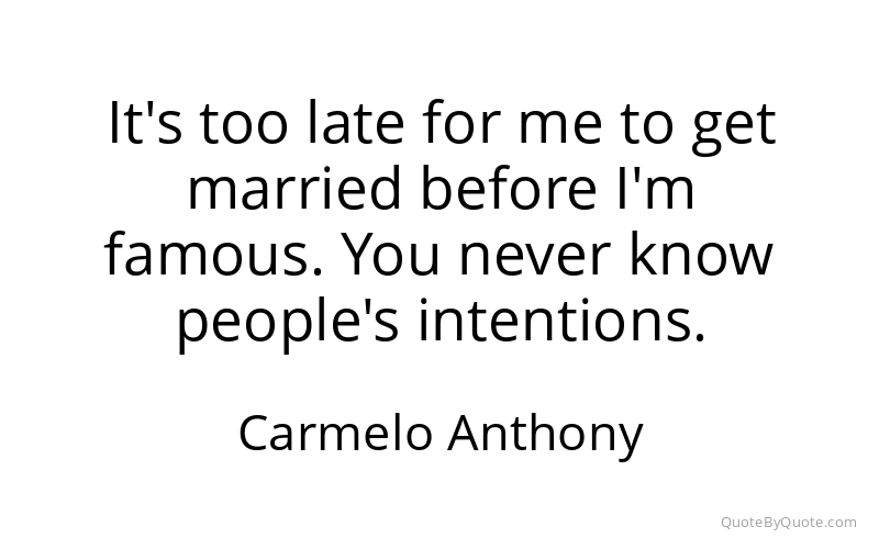 Preview image for this quote by Carmelo Anthony
