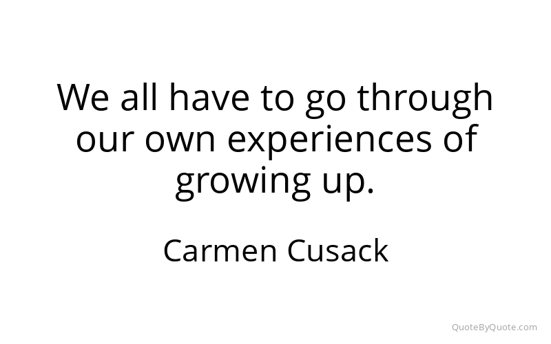 Preview image for this quote by Carmen Cusack