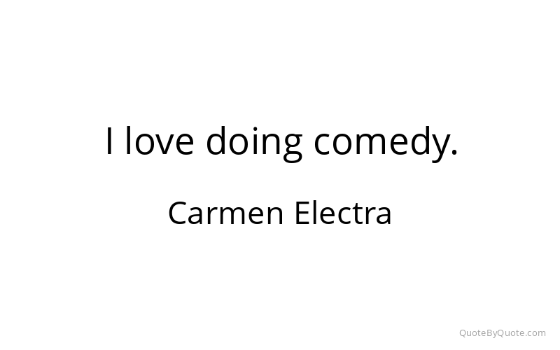 Preview image for this quote by Carmen Electra
