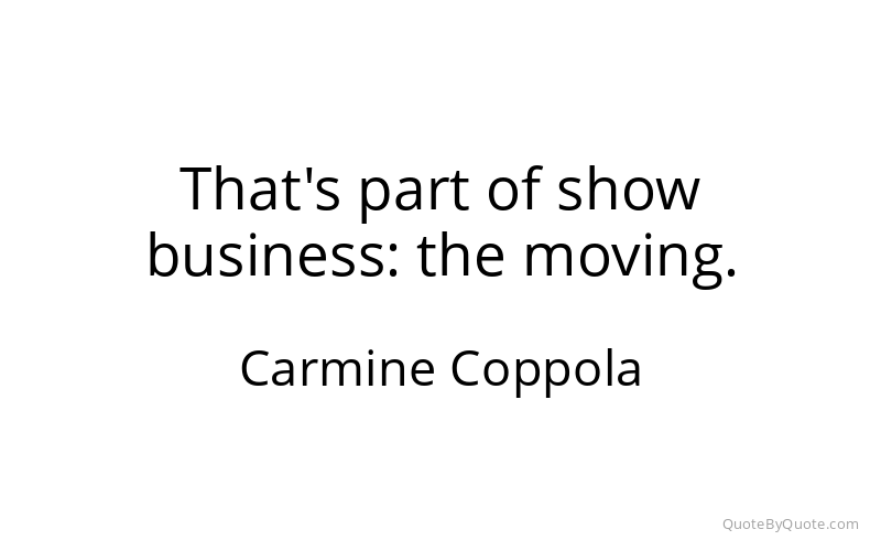 Preview image for this quote by Carmine Coppola