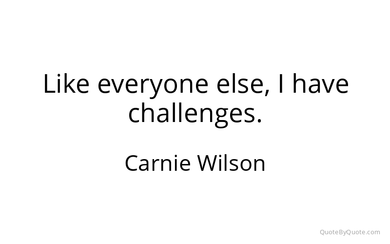 Preview image for this quote by Carnie Wilson