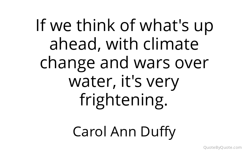 Preview image for this quote by Carol Ann Duffy