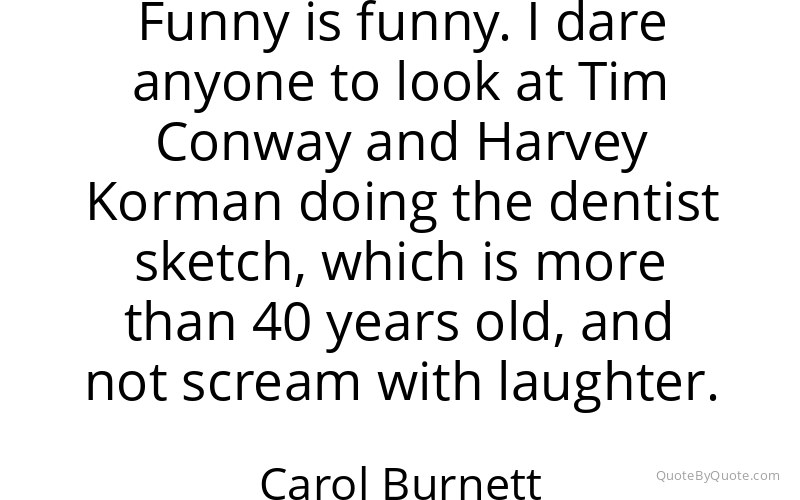 Preview image for this quote by Carol Burnett