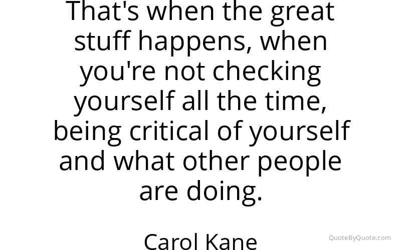 Preview image for this quote by Carol Kane