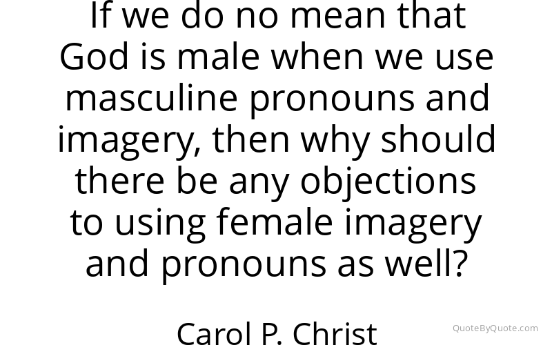 Preview image for this quote by Carol P. Christ