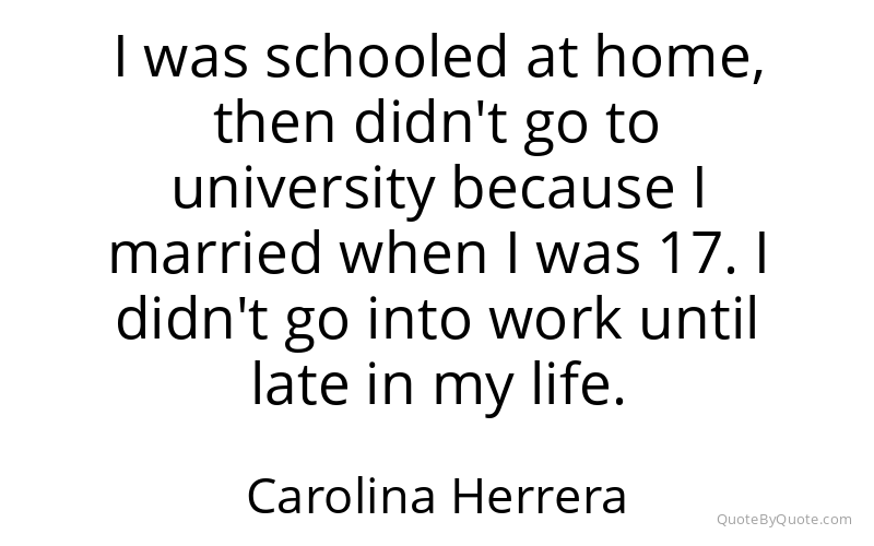 Preview image for this quote by Carolina Herrera