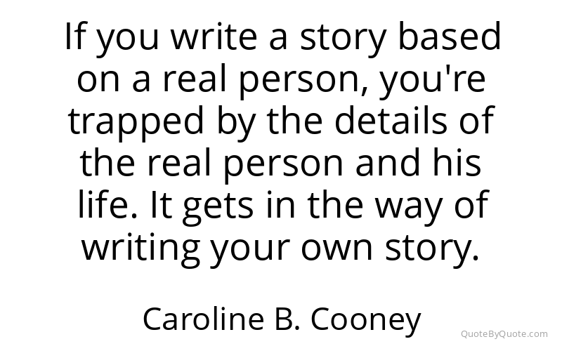 Preview image for this quote by Caroline B. Cooney