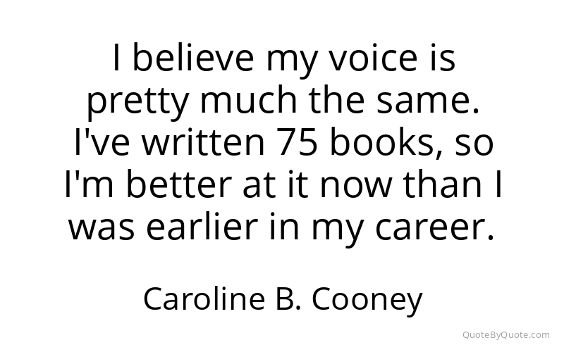 Preview image for this quote by Caroline B. Cooney