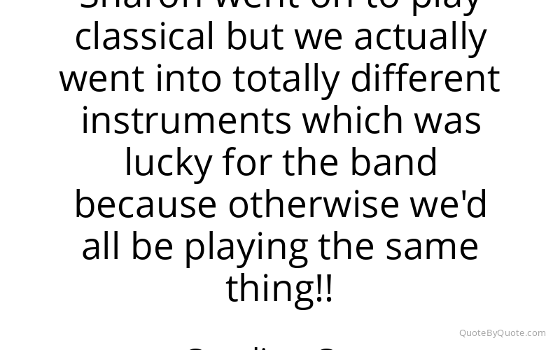 Preview image for this quote by Caroline Corr