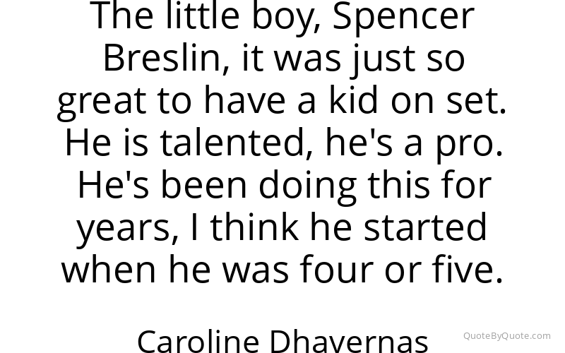 Preview image for this quote by Caroline Dhavernas