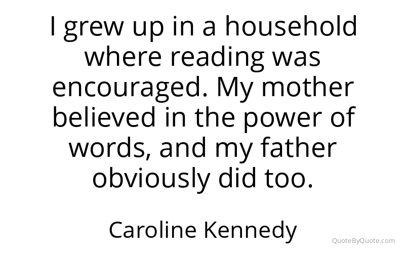 Preview image for this quote by Caroline Kennedy