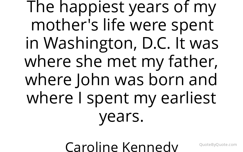 Preview image for this quote by Caroline Kennedy