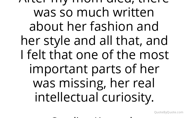 Preview image for this quote by Caroline Kennedy