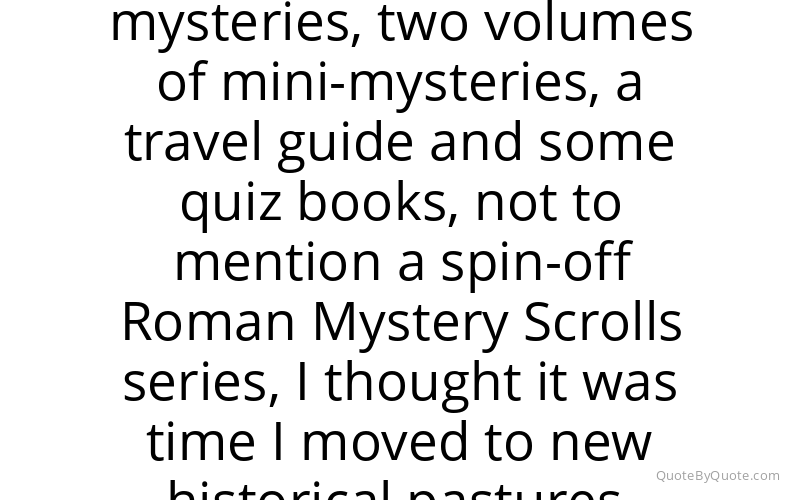 Preview image for this quote by Caroline Lawrence