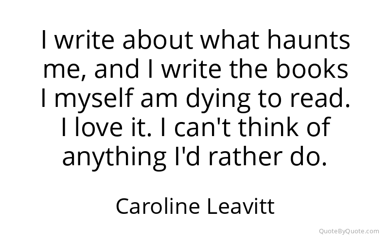 Preview image for this quote by Caroline Leavitt