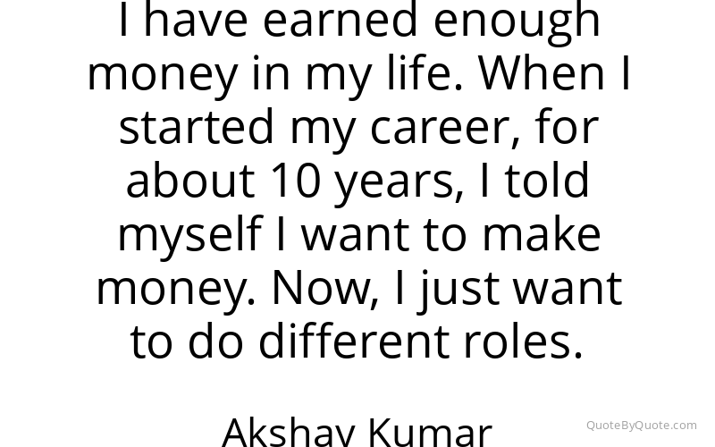 Preview image for this quote by Akshay Kumar