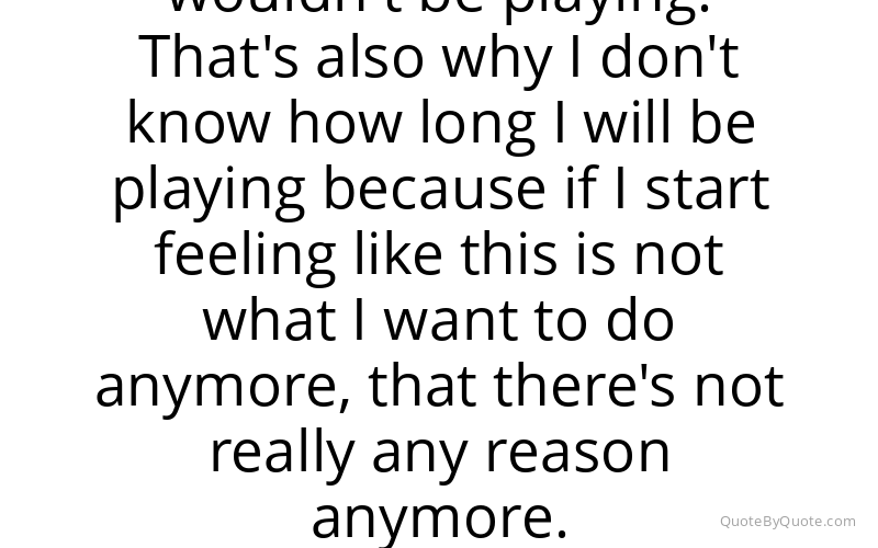 Preview image for this quote by Caroline Wozniacki