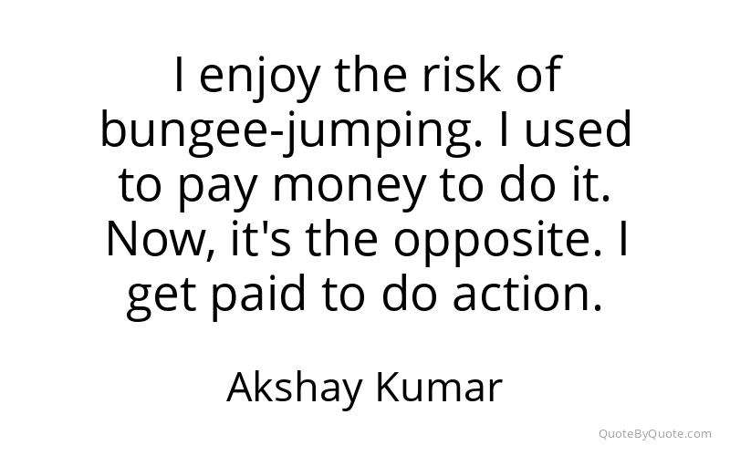 Preview image for this quote by Akshay Kumar