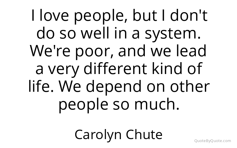Preview image for this quote by Carolyn Chute