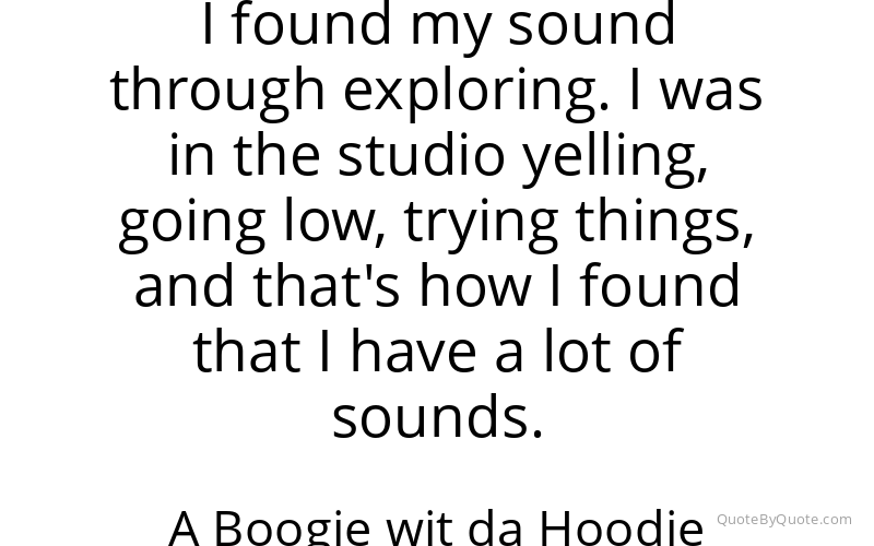 Preview image for this quote by A Boogie wit da Hoodie