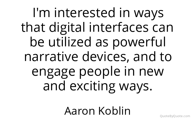 Preview image for this quote by Aaron Koblin