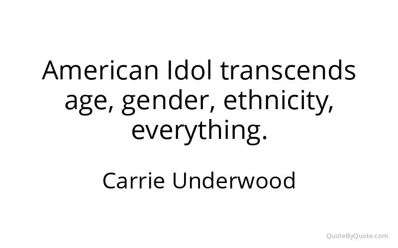 Preview image for this quote by Carrie Underwood