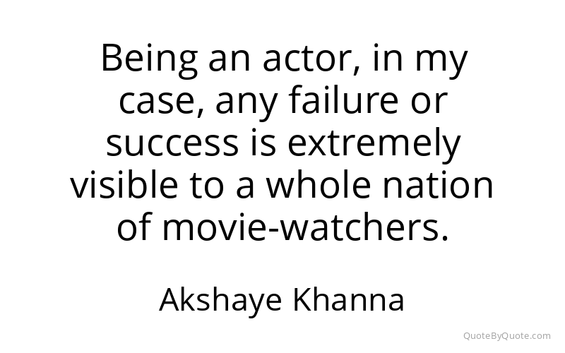 Preview image for this quote by Akshaye Khanna