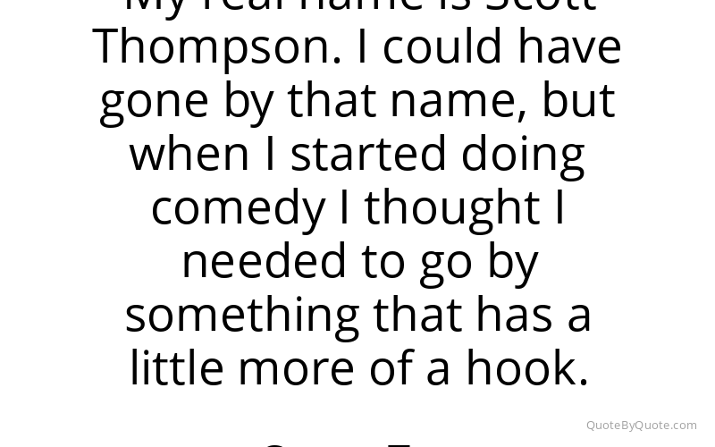 Preview image for this quote by Carrot Top