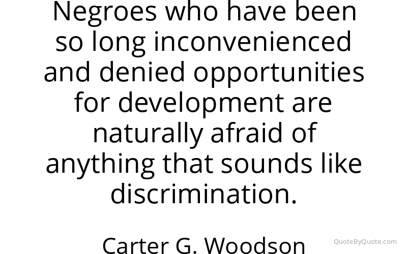 Preview image for this quote by Carter G. Woodson