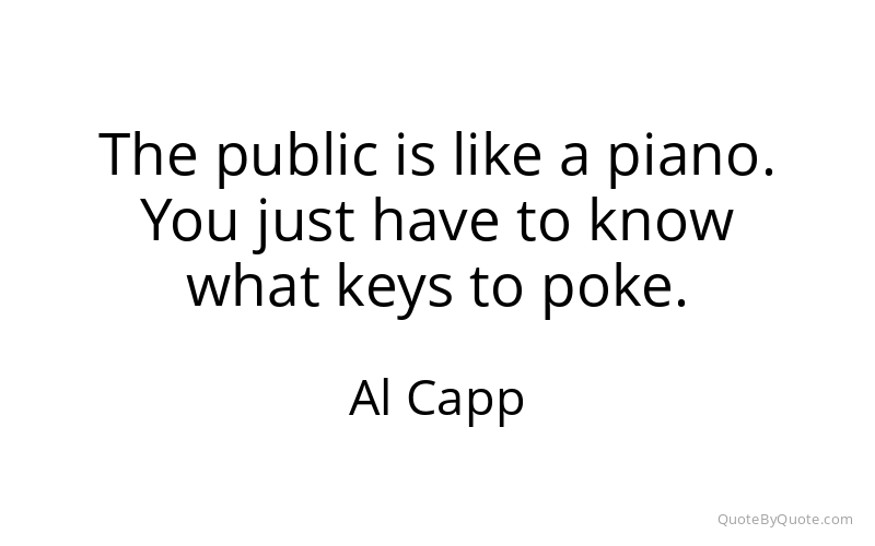Preview image for this quote by Al Capp