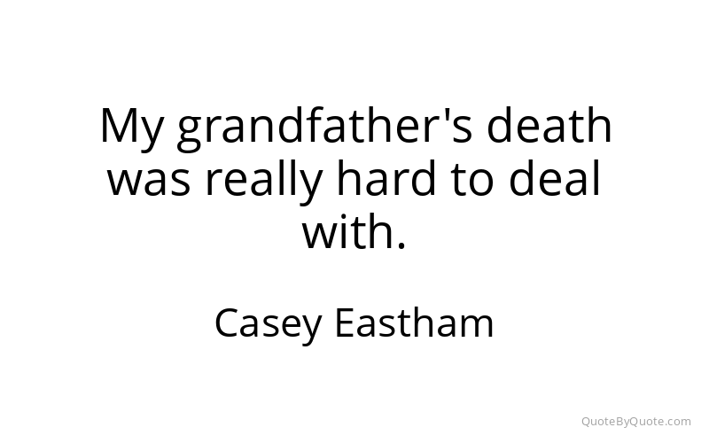 Preview image for this quote by Casey Eastham
