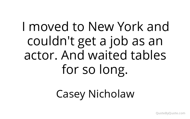 Preview image for this quote by Casey Nicholaw