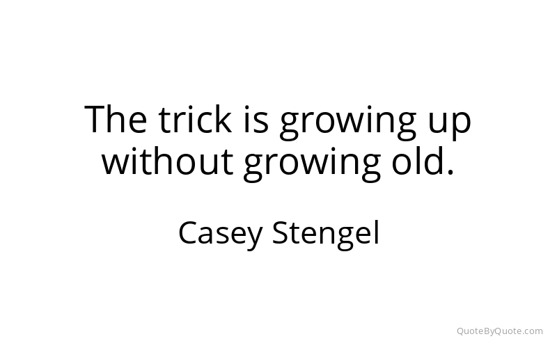 Preview image for this quote by Casey Stengel