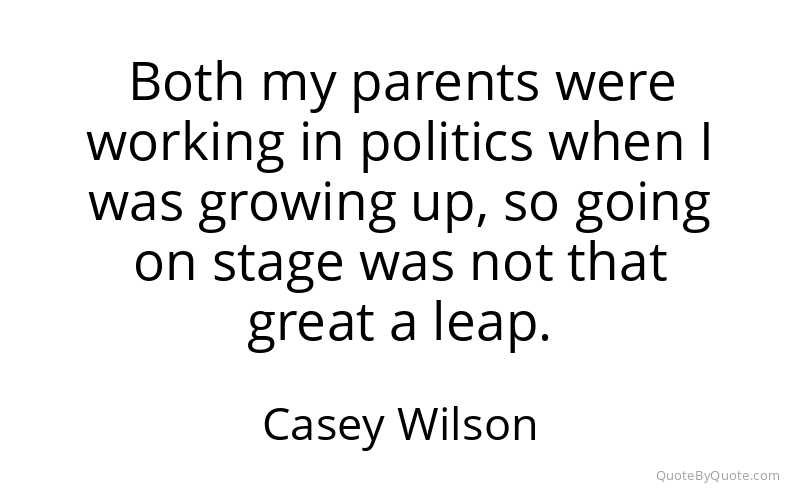 Preview image for this quote by Casey Wilson