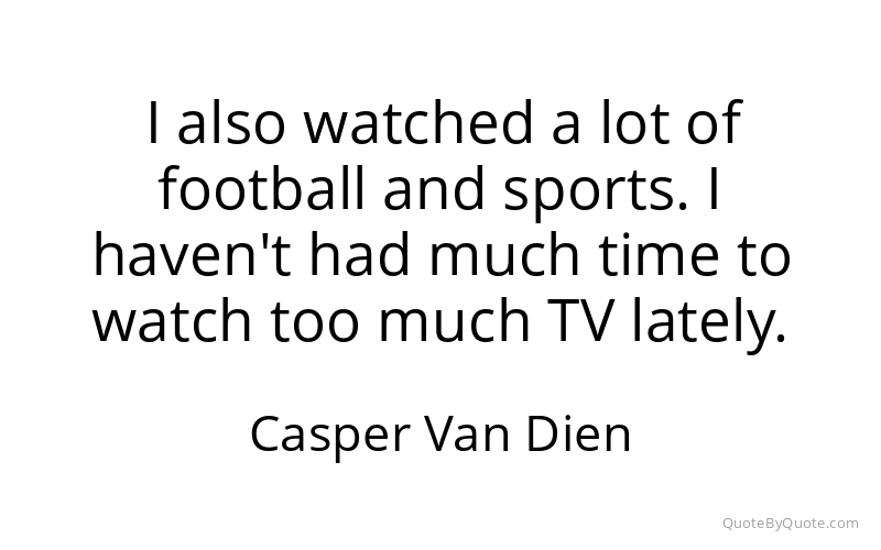 Preview image for this quote by Casper Van Dien