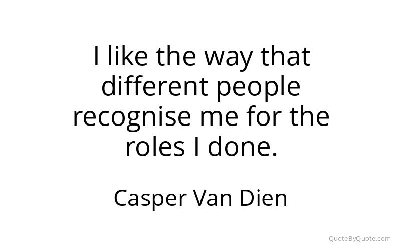 Preview image for this quote by Casper Van Dien