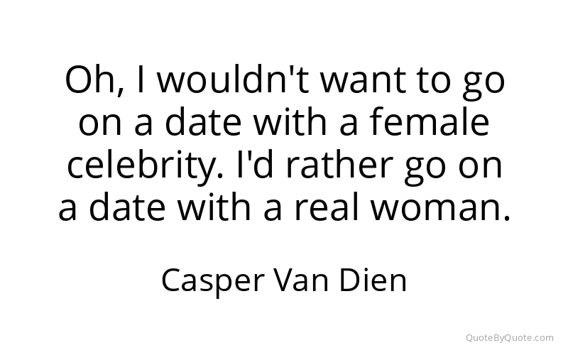Preview image for this quote by Casper Van Dien