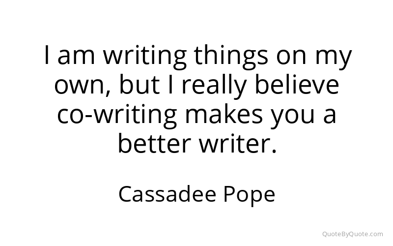 Preview image for this quote by Cassadee Pope