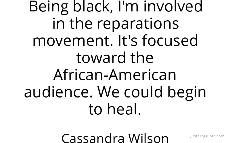 Preview image for this quote by Cassandra Wilson
