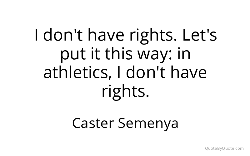Preview image for this quote by Caster Semenya