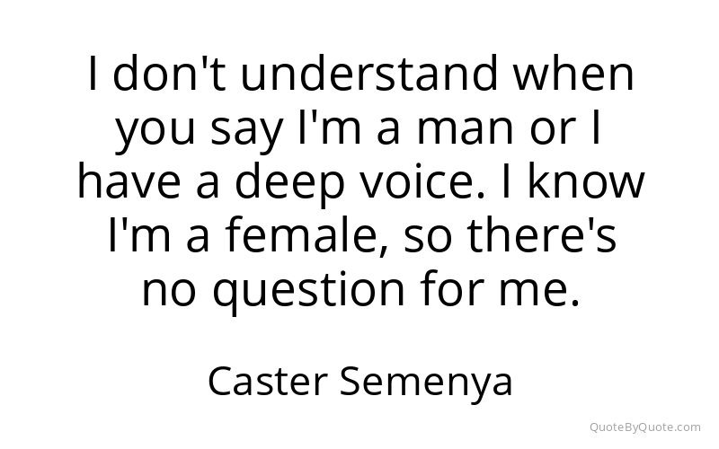 Preview image for this quote by Caster Semenya