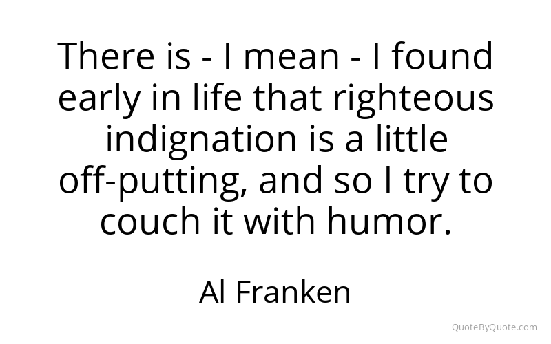 Preview image for this quote by Al Franken