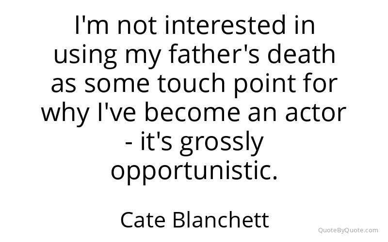Preview image for this quote by Cate Blanchett