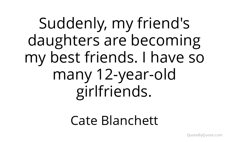 Preview image for this quote by Cate Blanchett