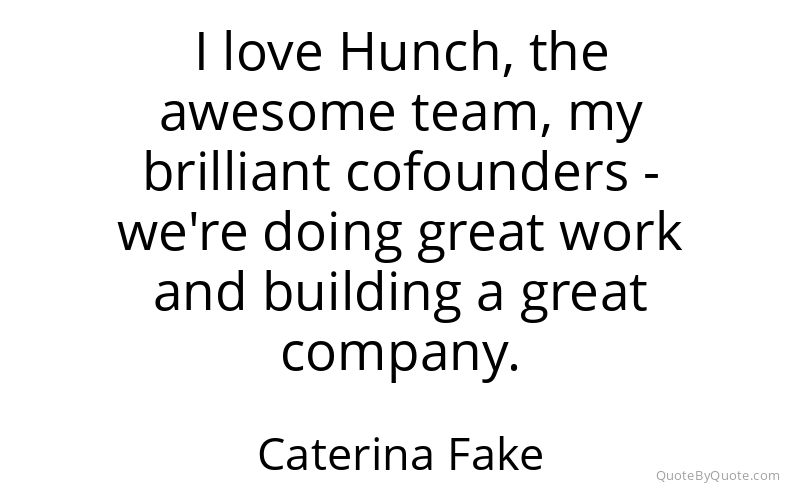 Preview image for this quote by Caterina Fake